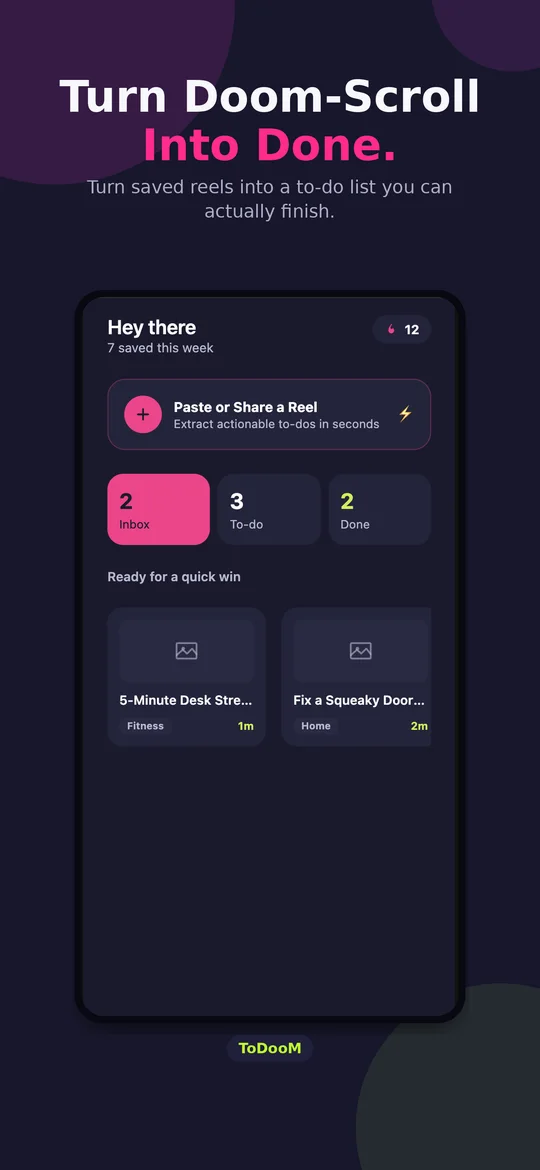 ToDooM home with Paste or Share a Reel and Inbox, To-do and Done counts